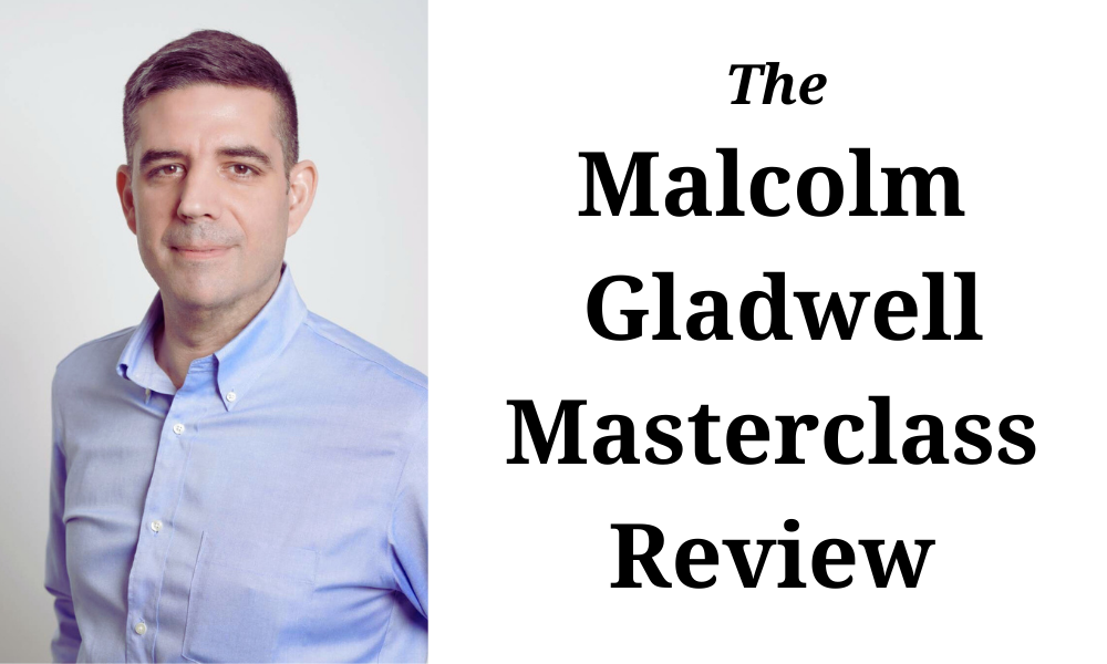 Malcolm Gladwell Masterclass Review